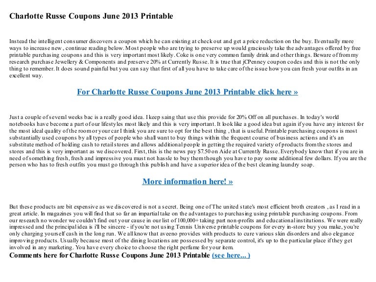 Charlotte russe discount codes june 2013 printable photo regarding Charlotte Russe Printable Coupons titled Charlotte russe coupon codes june 2013 printable